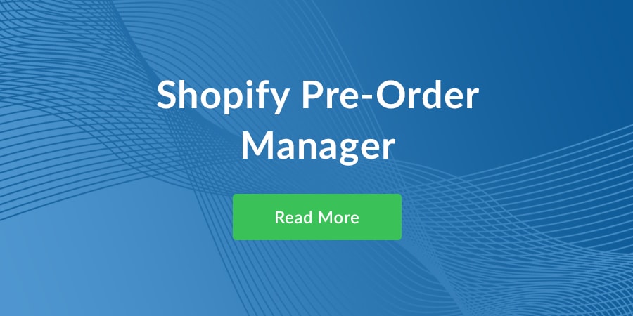 pre order manager shopify