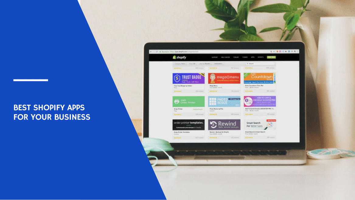 10 Must-have Shopify Apps For Every Store