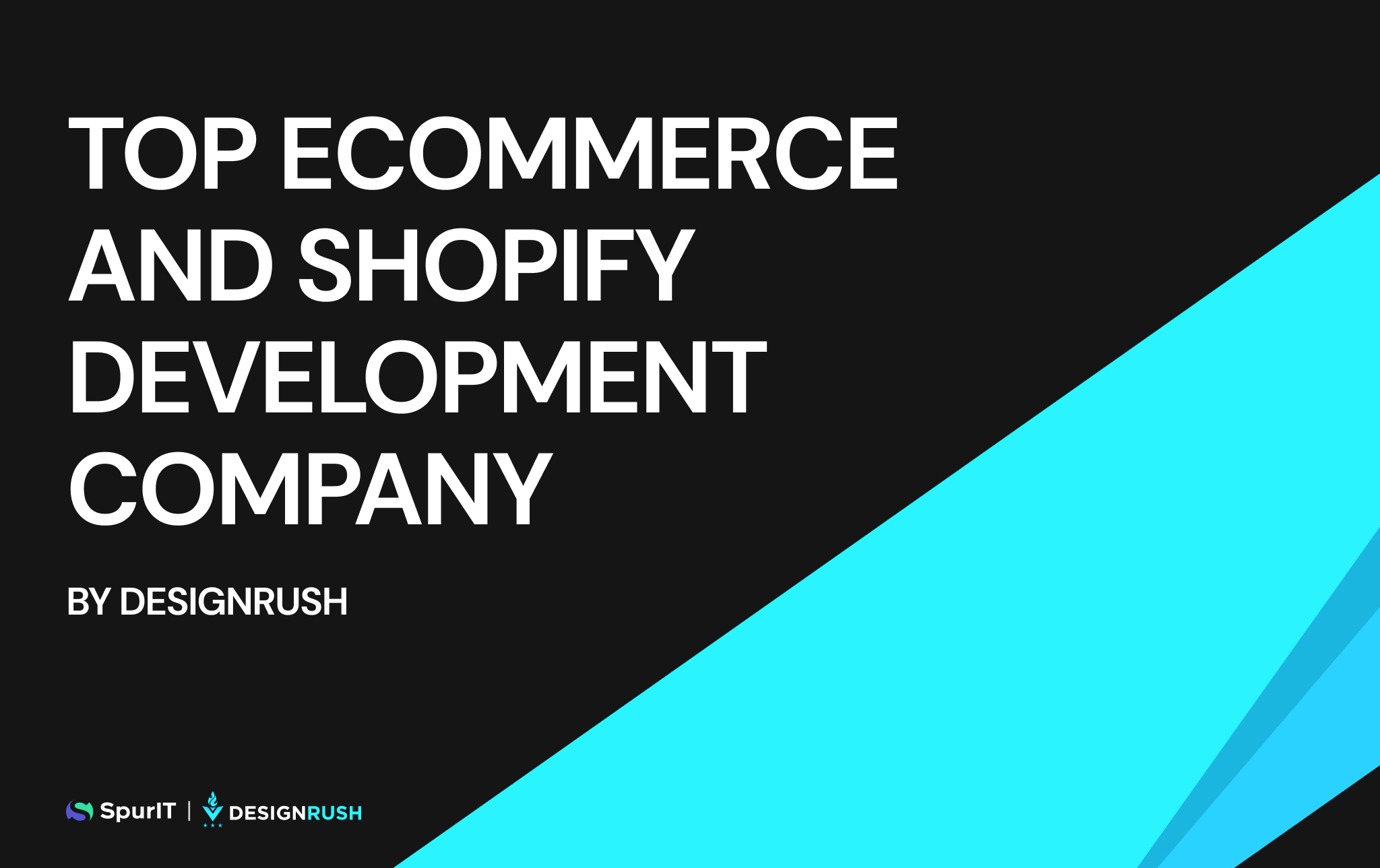 SpurIT ranks among the top eCommerce and Shopify development companies
